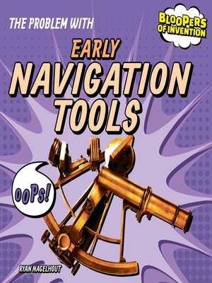 cover image of The Problem with Early Navigation Tools